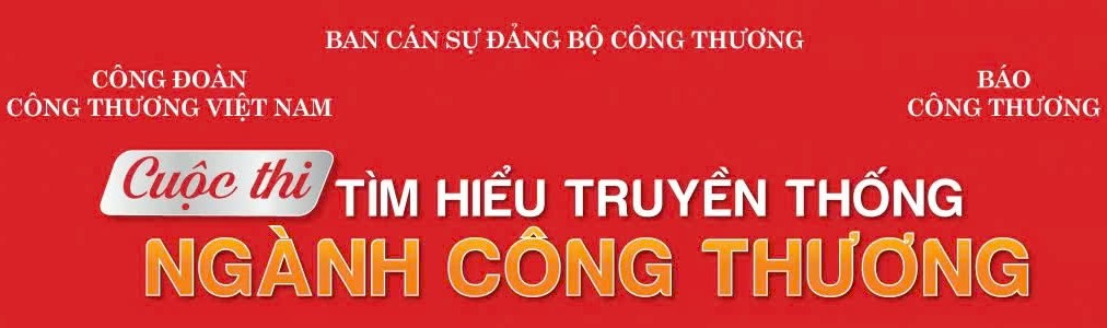 Cuộc thi tìm hiểu truyền thống ngành Công Thương