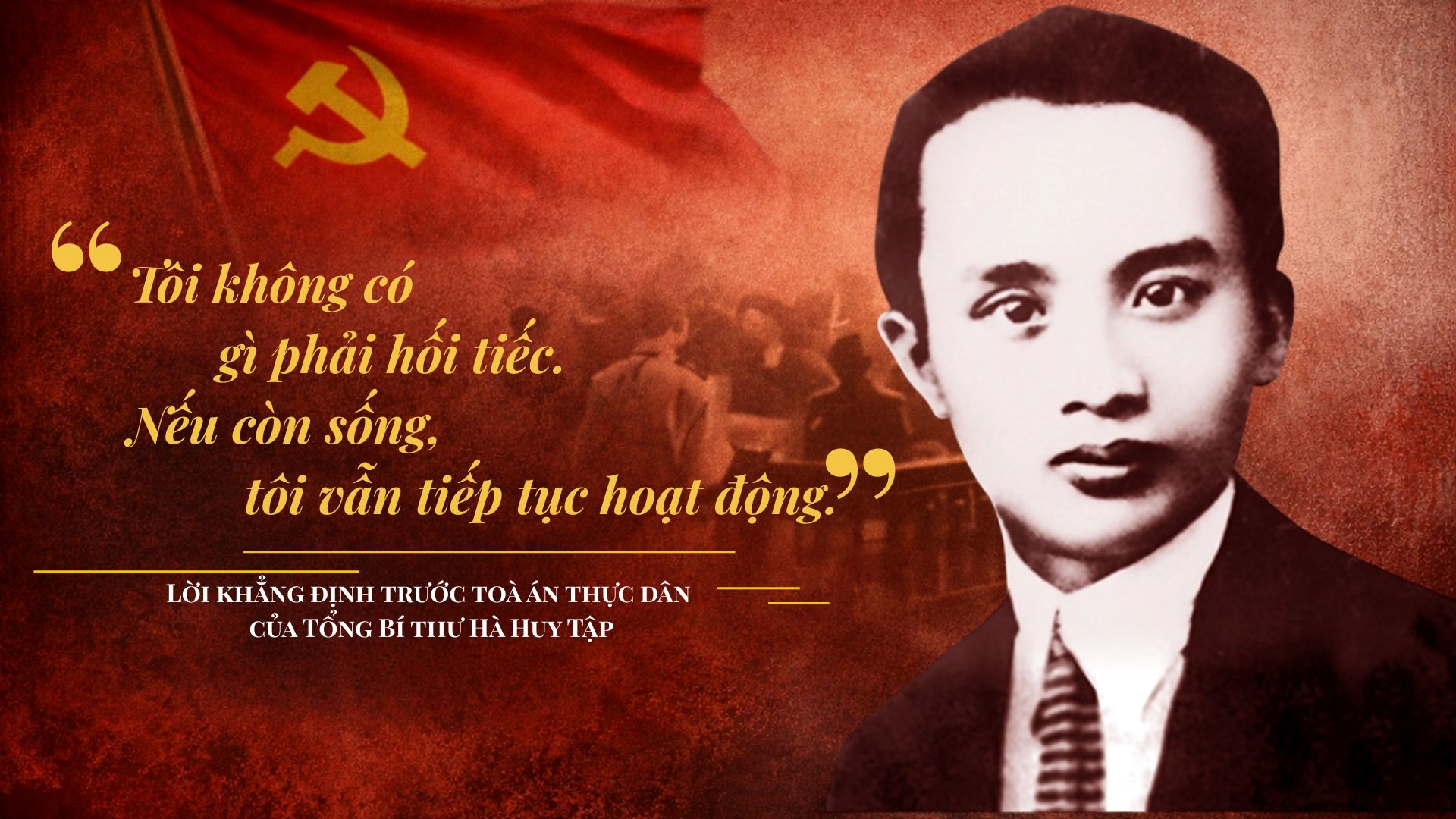 Tổng Bí thư Hà Huy Tập - dấu ấn của bản lĩnh và trí tuệ cách mạng